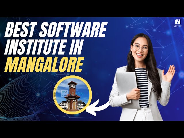 BEST SOFTWARE INSTITUTE IN MANGALORE | ZEPHYR TECHNOLOGIES AND SOLUTIONS PVT LTD