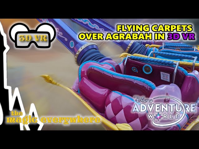 [3D VR] Flying Carpets Over Agrabah at Disney Adventure World Paris