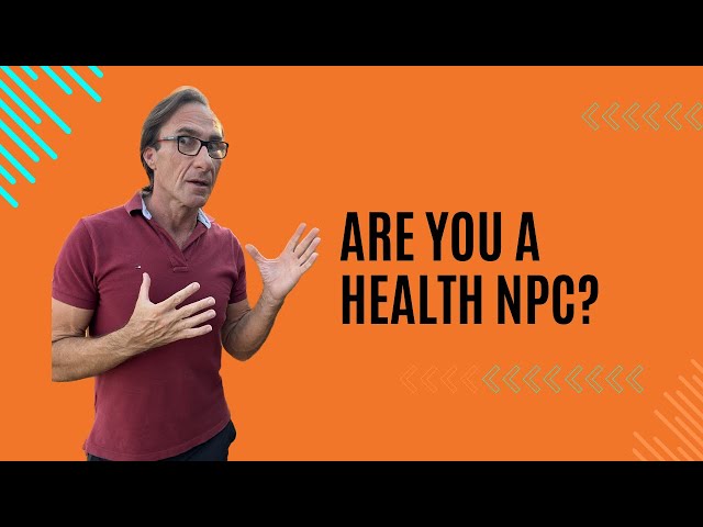 Are You a Health NPC?