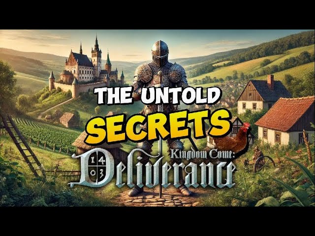 10 Hidden Secrets in Kingdom Come: Deliverance You Missed Before the Sequel!