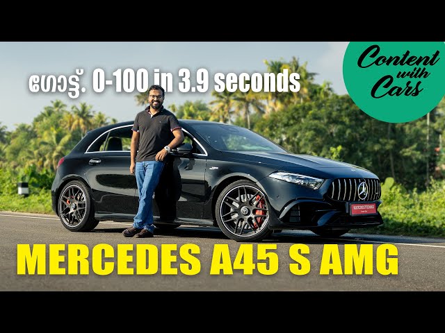 Mercedes AMG A45S | Malayalam Review | Content with Cars