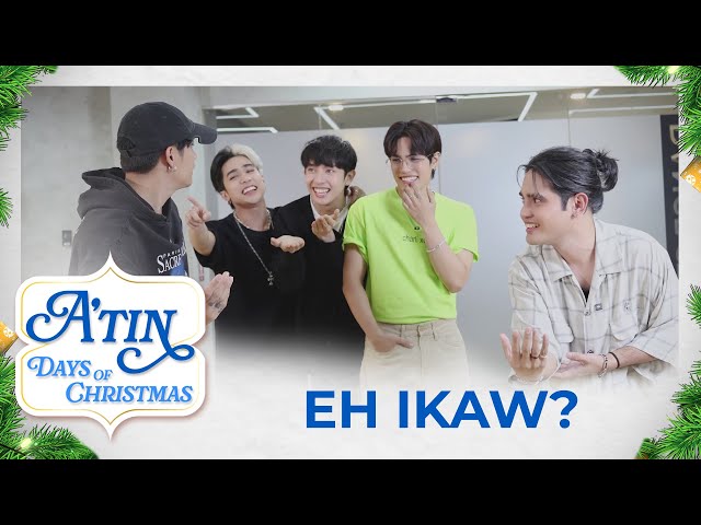 A’TIN DAYS OF CHRISTMAS: EH IKAW? 🫵 #SB19