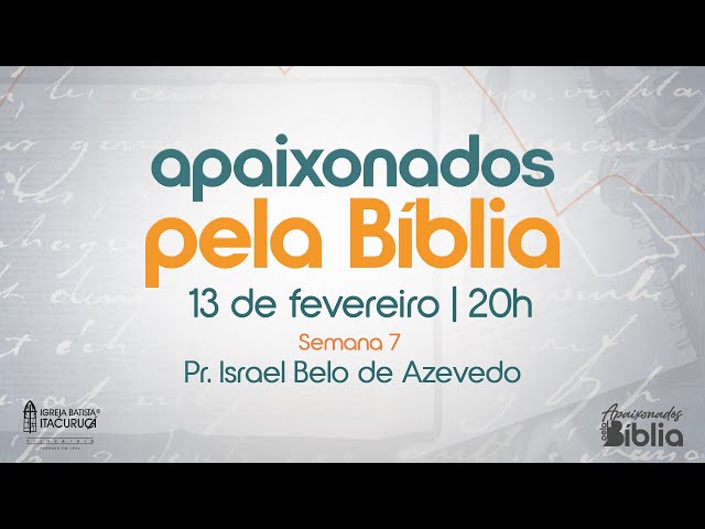 APAIXONADOS PELA BÍBLIA 13/02/2025