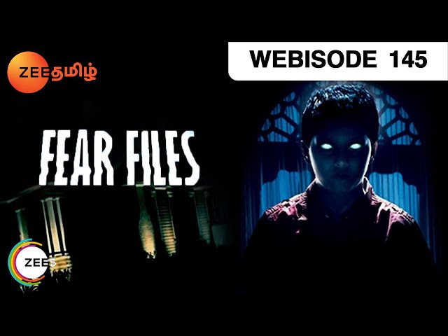 EP 145 - Fear Files - Indian Tamil TV Show - Zee Tamil