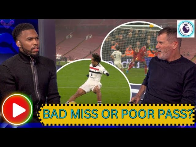 Daniel Sturridge and Roy Keane debate Harry Maguire chance : Bad miss or poor pass from Zirkzee?