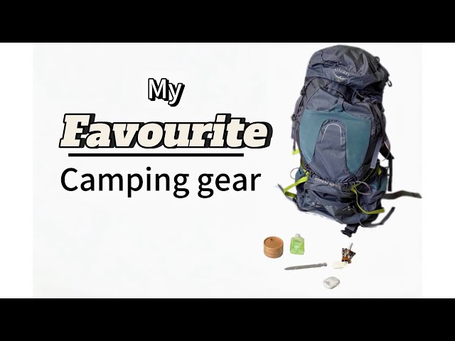 My 5 favourite pieces of camping gear