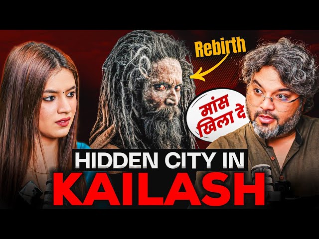 Even NASA Got Shocked🤯: Kailash, Aghori, Aliens/Yeti & पुनर जन्म | Akshat Gupta