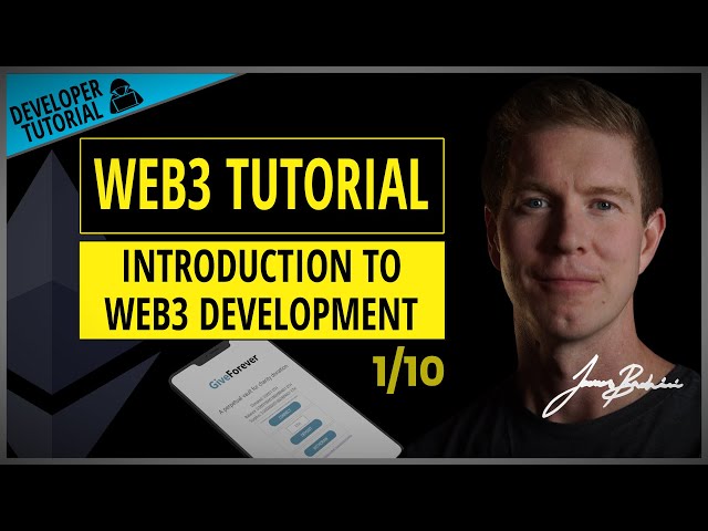 Web3 Tutorial - 1. Introduction To Web3 Development