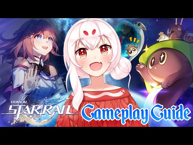 A Gameplay Guide to【Honkai: Star Rail】from a Max Level Player!