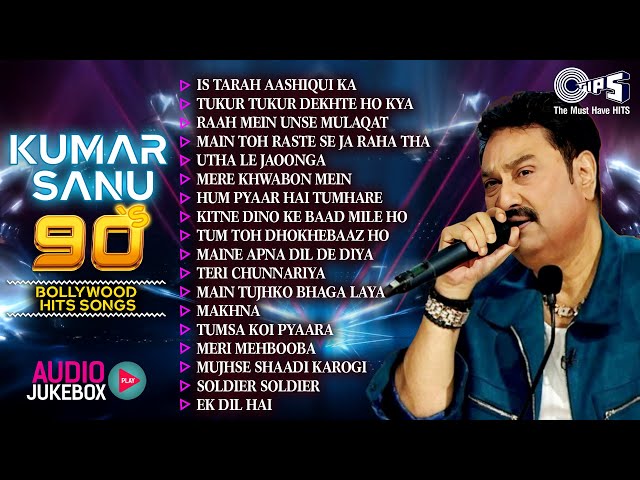 Kumar Sanu Hit Songs | 90s Superhit Hindi Romantic Songs | Sadabahar Song | Bollywood Songs Jukebox