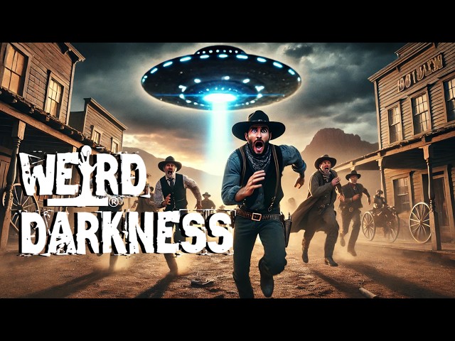 “REAL COWBOY ENCOUNTERS WITH UFOS AND ALIENS”: More True Extraterrestrial Stories! #WeirdDarkness