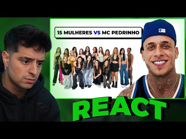 CORINGA REAGINDO A: 15 MULHERES vs MC PEDRINHO