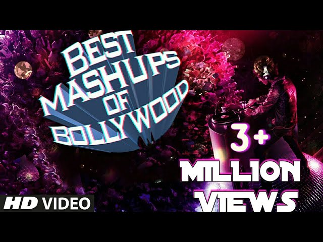 Best Mashups Of Bollywood |  Best Bollywood Mashup Songs of All Time | Best Mashup Remix