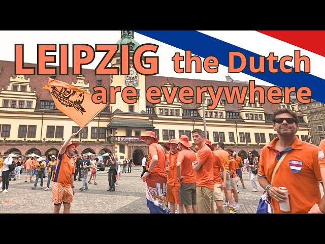 Leipzig EM24 100K Soccer Fans Dutch French ⚽️🇩🇪🇳🇱🇫🇷