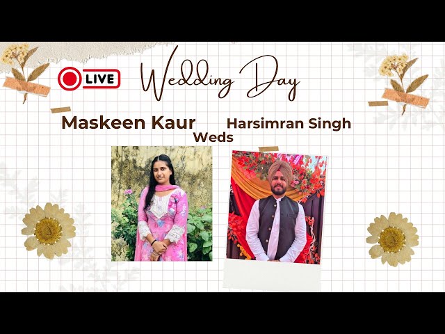 Maskeen Kaur & Harsimran Singh |Wedding | Mani Photography Mob.9872016975