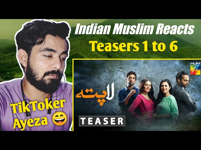 Indian Reaction | All 6 Teasers Of Laapata | Pakistani Drama Serial | Ayeza Khan,Ali Rehman,Sara Kha