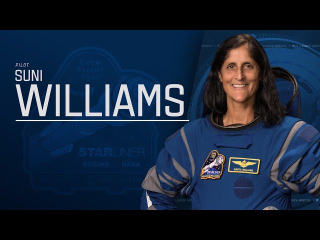 Meet Suni Williams, Pilot of NASA’s Boeing Crew Flight Test