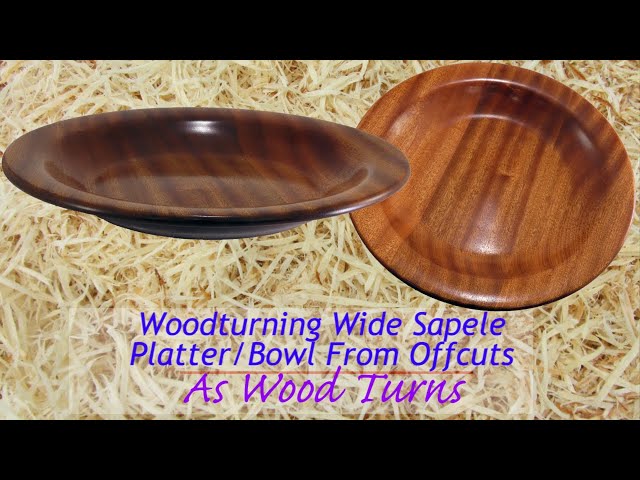 Woodturning Wide Sapele Platter / Bowl From Offcuts