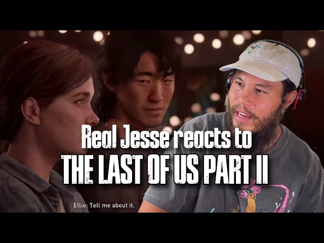 The REAL Jesse reacts to The Last of Us Part II (Part 1)