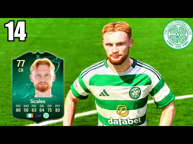 14 | CELTIC FC | EVO TO GLORY | SCALES | EA FC 25 | ULTIMATE TEAM