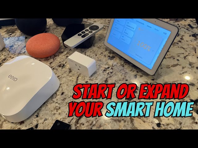 Ultimate Guide to Start and Expand a Smart Home in 2024! (Easy)