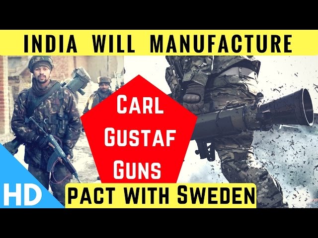 MAKE IN INDIA : India To Manufacture Carl Gustaf Locally in India