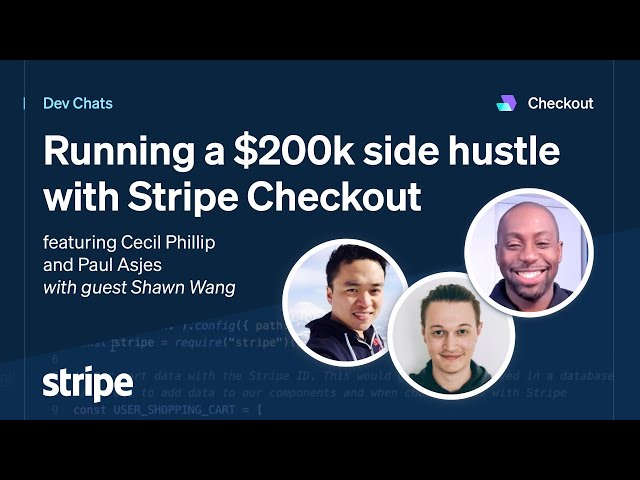 Dev Chats - Running a $200k side hustle with Stripe Checkout