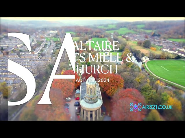 Saltaire Drone - Salts Mill and Saltaire's Historic Church - Autumn 2024