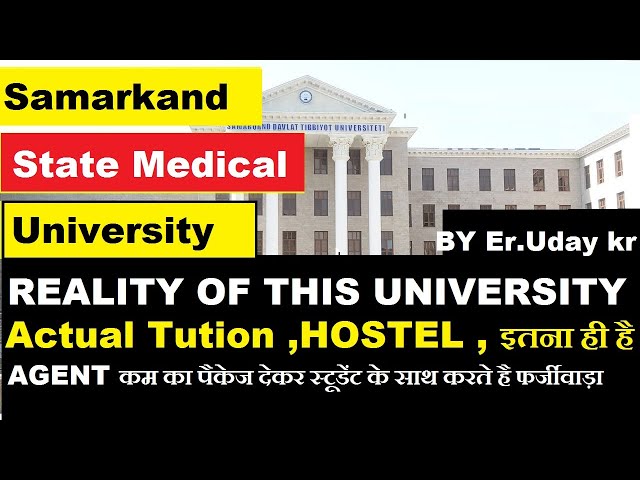 SMARKAND STATE MEDICAL UNIVERSITY की सच्चाई  , Actual Tution fees , Low package how ?