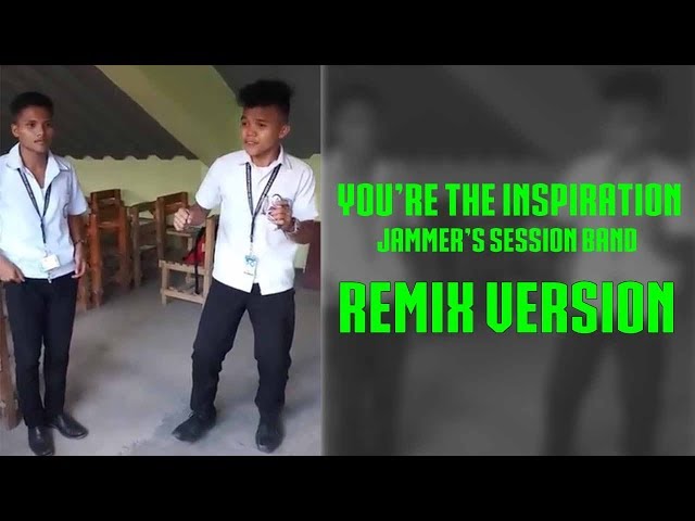 You're the inspiration - Jammers Session Band cover Remix version