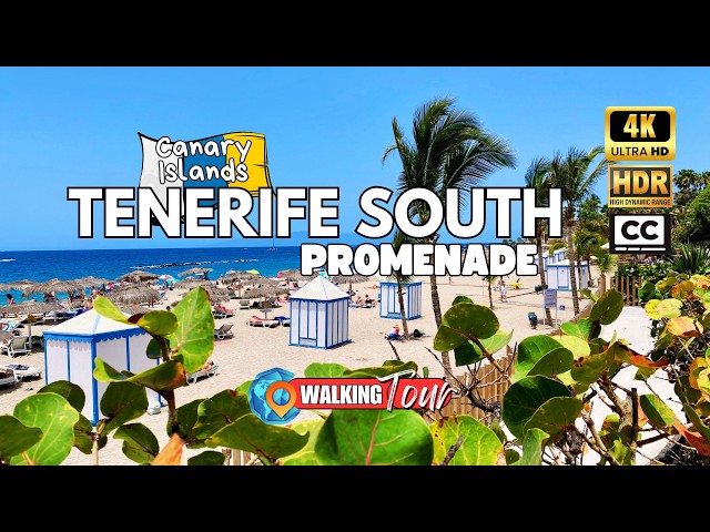 Discovering Tenerife South Promenade [Canary Islands 🇮🇨] 4K HDR Walking Tour