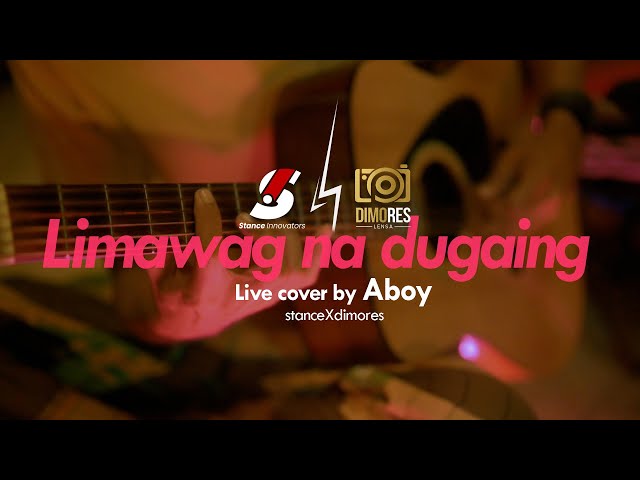 Limawag na dugaing - Live cover by Aboy