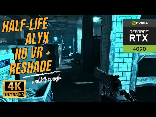 Half-Life: Alyx No VR Mod et Reshade Walkthrough #5 L'étoile polaire