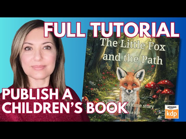 Create  a Children's Book With Me to Sell on Amazon KDP - Full Tutorial