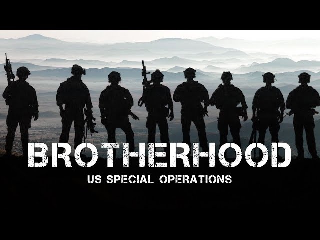 BROTHERHOOD || US SOF