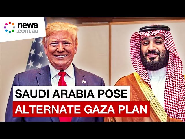 Saudi Arabia spearheads Arab alternative to Trump's Gaza plan