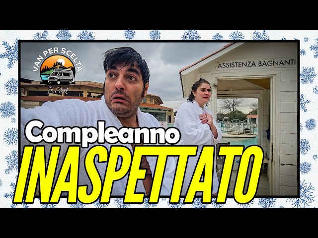 COMPLEANNO INASPETTATO | Van per Scelta