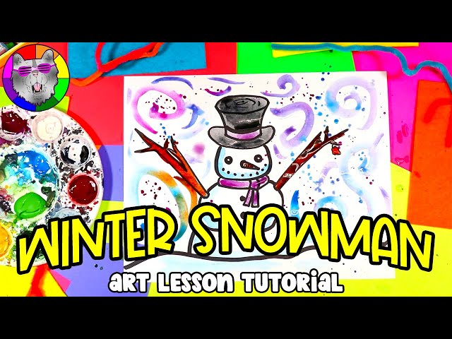 Art Lesson: Make a Winter Snowman Artwork for Kids with this Art Lesson Tutorial