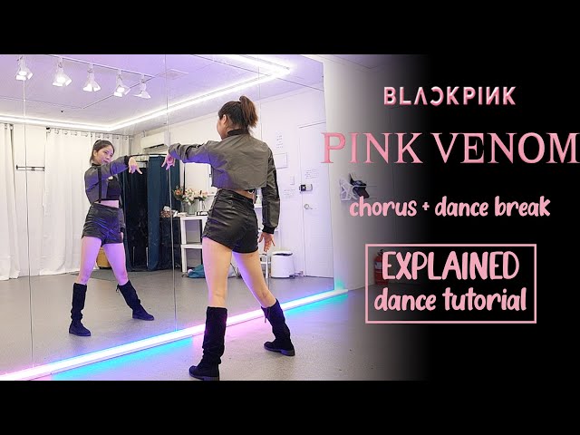 BLACKPINK - ‘Pink Venom’ Dance Tutorial | Chorus 1 + Dance Break | EXPLAINED + Mirrored