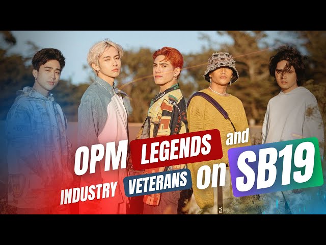 SB19: What the OPM Legends and Industry Veterans Have to Say