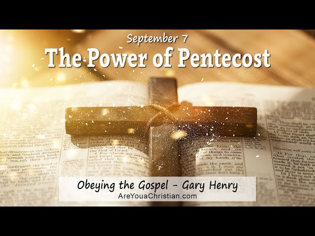 The Power of Pentecost (September 7)