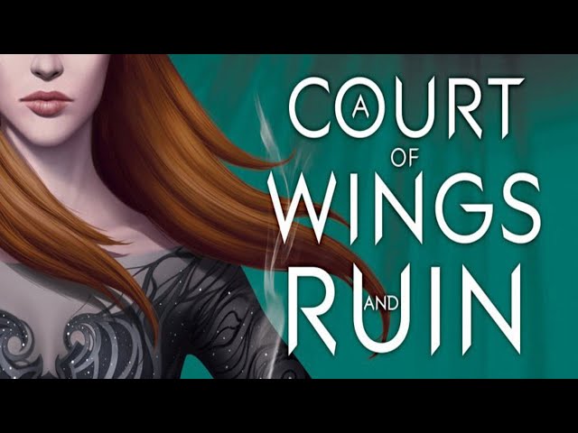 A Court of Wings & Ruin | Part 1 of 3 (Dramatized Adaptation)