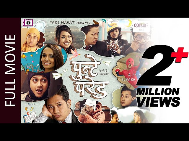 PUNTE PARADE - New Nepali Full Movie Ft. Samyam Puri, Priyanka Karki, Najir Husen, Nima Dolma