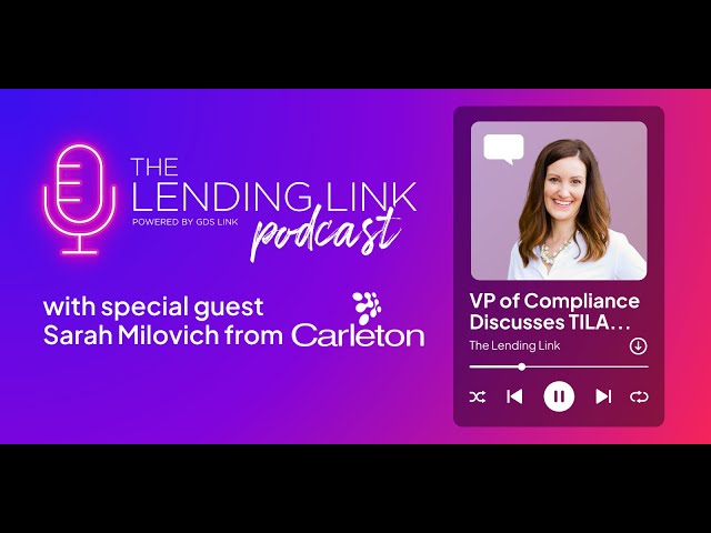 VP of Compliance at Carleton Discusses TILA, APR, and Navigating Lending Compliance