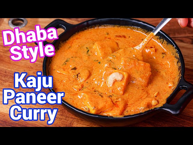 Dhaba Style Kaju Paneer Masala Curry - Dhaba Style with Tips & Tricks | Kaju Masala Gravy