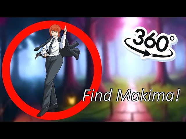 VR 360° 4K Game: Finding Makima | Hide and Seek Challenge!