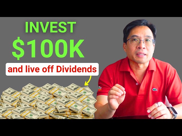 How to Invest $100K and live on Dividend Income