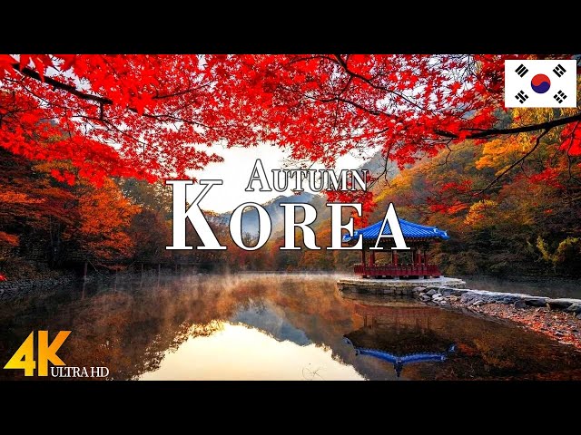 Autumn Korea 4K Ultra HD • Enchanting Autumn Korea, Scenic Relaxation Film with Calming Music.