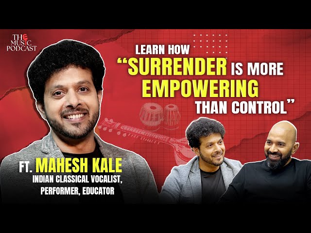 Mahesh Kale's Journey to Preserve Indian Classical Music | The Music Podcast