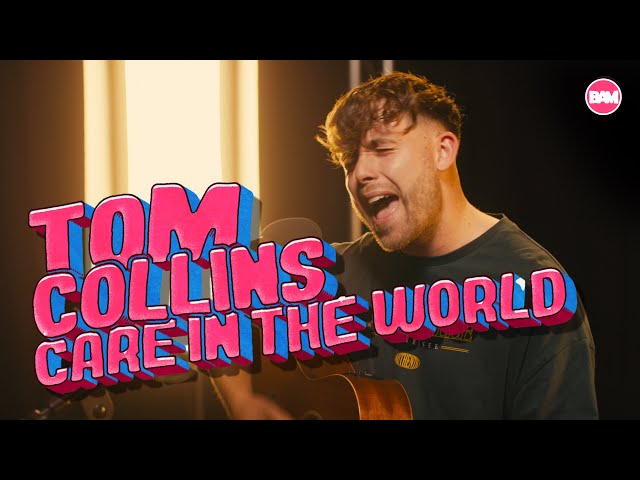 Tom Collins | Care In The World - Live on BAMTV